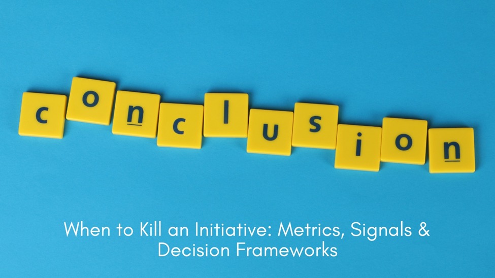 Metrics, Signals & Decision Frameworks | Initiatives.app